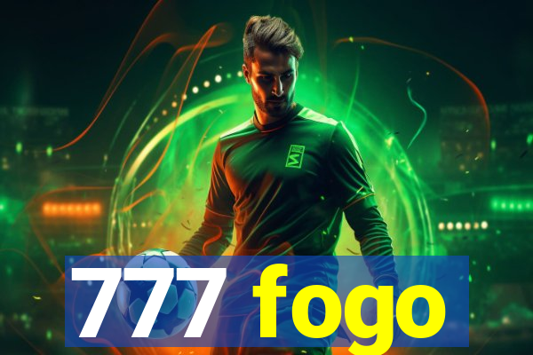 777 fogo